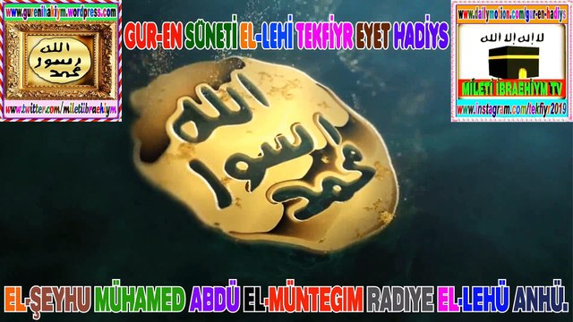 el-leh aze we cele ceheneme sokmasın diye medet imde-et yetiş ye-e mühamed diyenler ke-efirdir