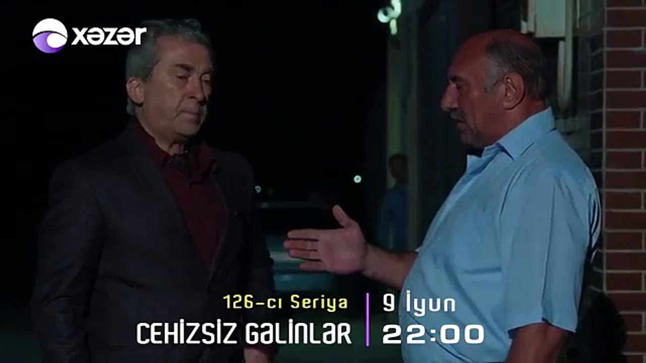 "Cehizsiz Gəlinlər" serialı Anons – 126-cı seriya