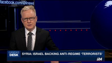 i24NEWS DESK | Syria: Israel backing anti-regime 'terrorists' | Saturday, October 21st 2017