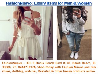 FashionNuevo 398 E Dania Beach Blvd #378 Dania Beach FL 33004, Ph. 8448733174
