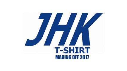 JHK T-Shirt. Making  off 2017.  Garment printing - screen printing.