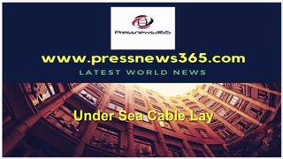 Under Sea cable Lay