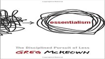 Donload Essentialism: The Disciplined Pursuit of Less New in Weak