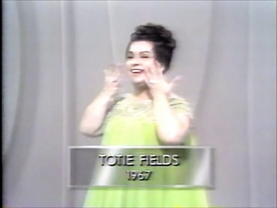 TOTIE FIELDS - 1967 - Standup Comedy