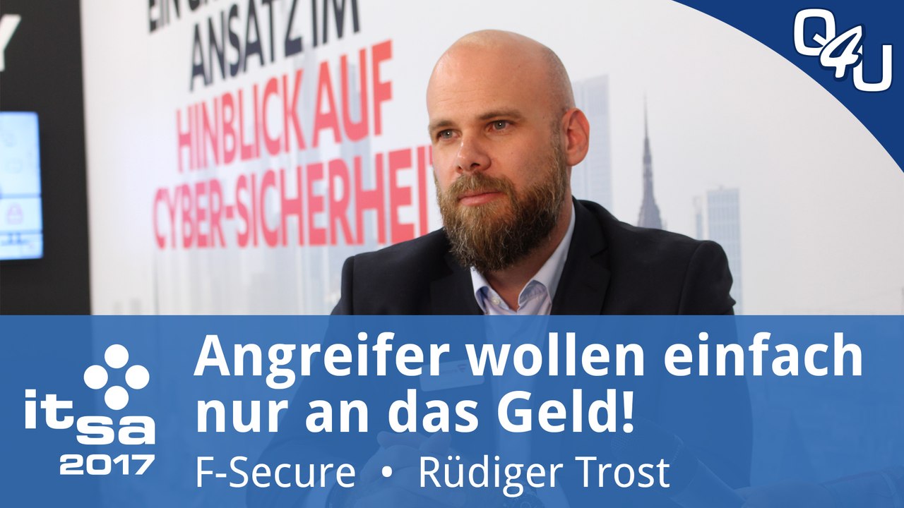 it-sa 2017: Angreifer wollen einfach nur an das Geld! - F-Secure | QSO4YOU Tech