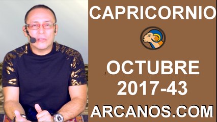 CAPRICORNIO OCTUBRE 2017-22 al 28 de Oct 2017-Amor Solteros Parejas Dinero Trabajo-ARCANOS.COM