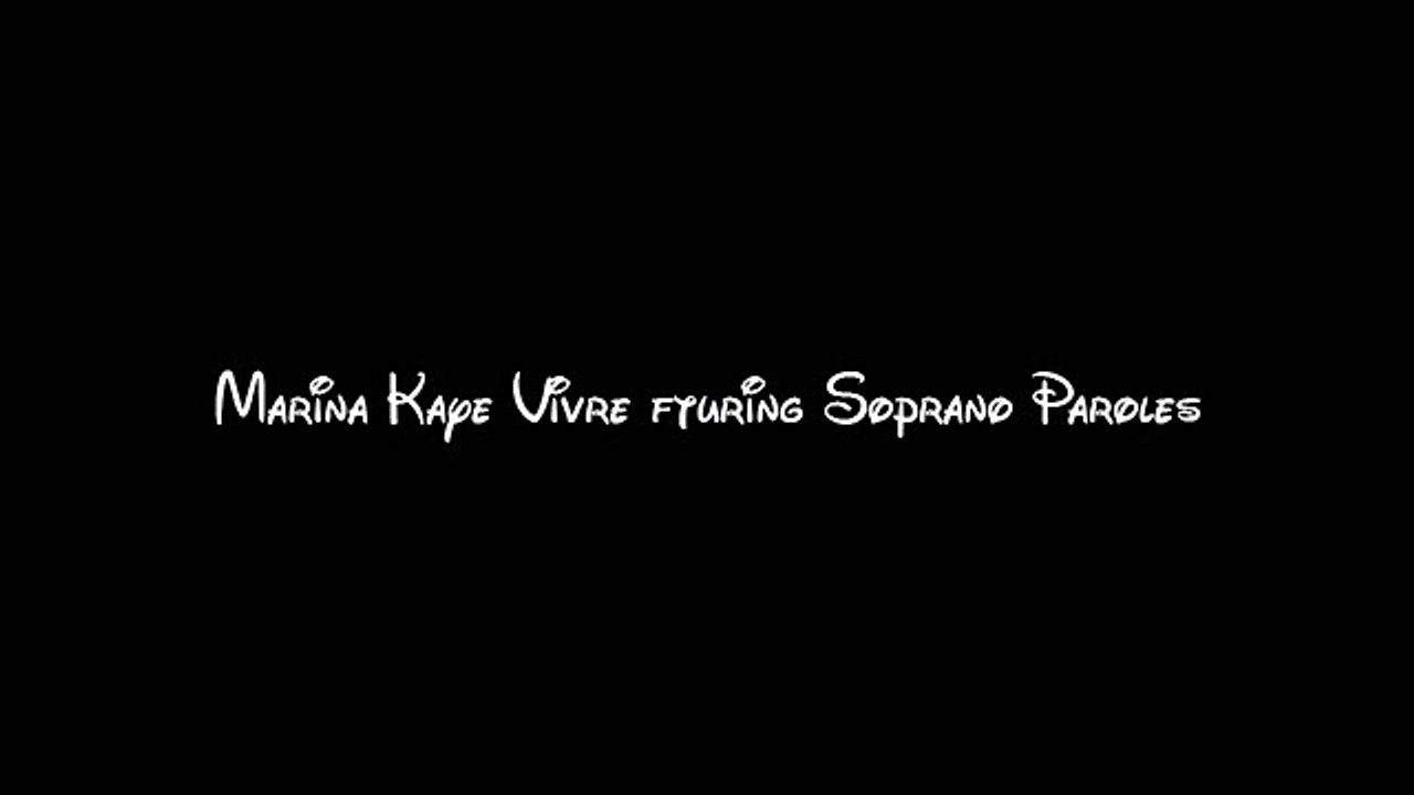 Marina Kaye - Vivre ft Soprano (Paroles)