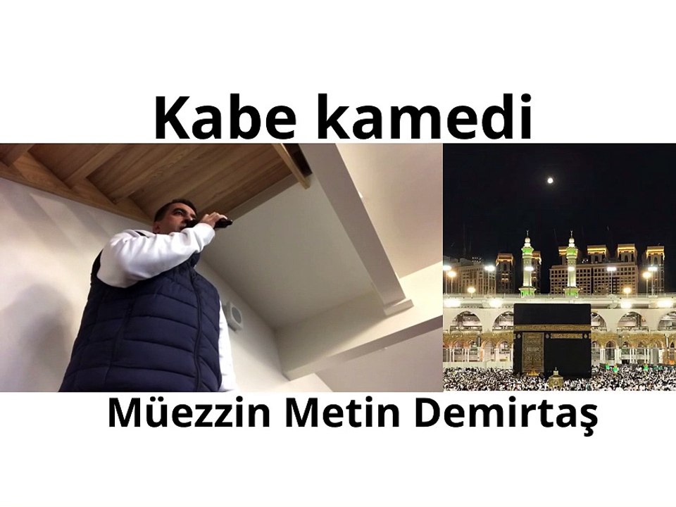 Harameyn usulü kamet. Müezzin Metin Demirtaş. Kabe müezzini taklidi. İqamah Makkah Sheikh Ali Mullah. Kamet nasil okunmali? Arap makami Harameyn usulü kamet. Kamet Nedir ve Nasil Getirilir? Kabe müezzini Sheikh Ali Mullah muakllidi. Iqamat al salah. Namaz