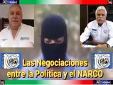 PAN realiza negociaciones con el NARCO