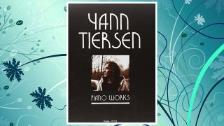 Download PDF Yann Tiersen - Piano Works: 1994-2003 FREE