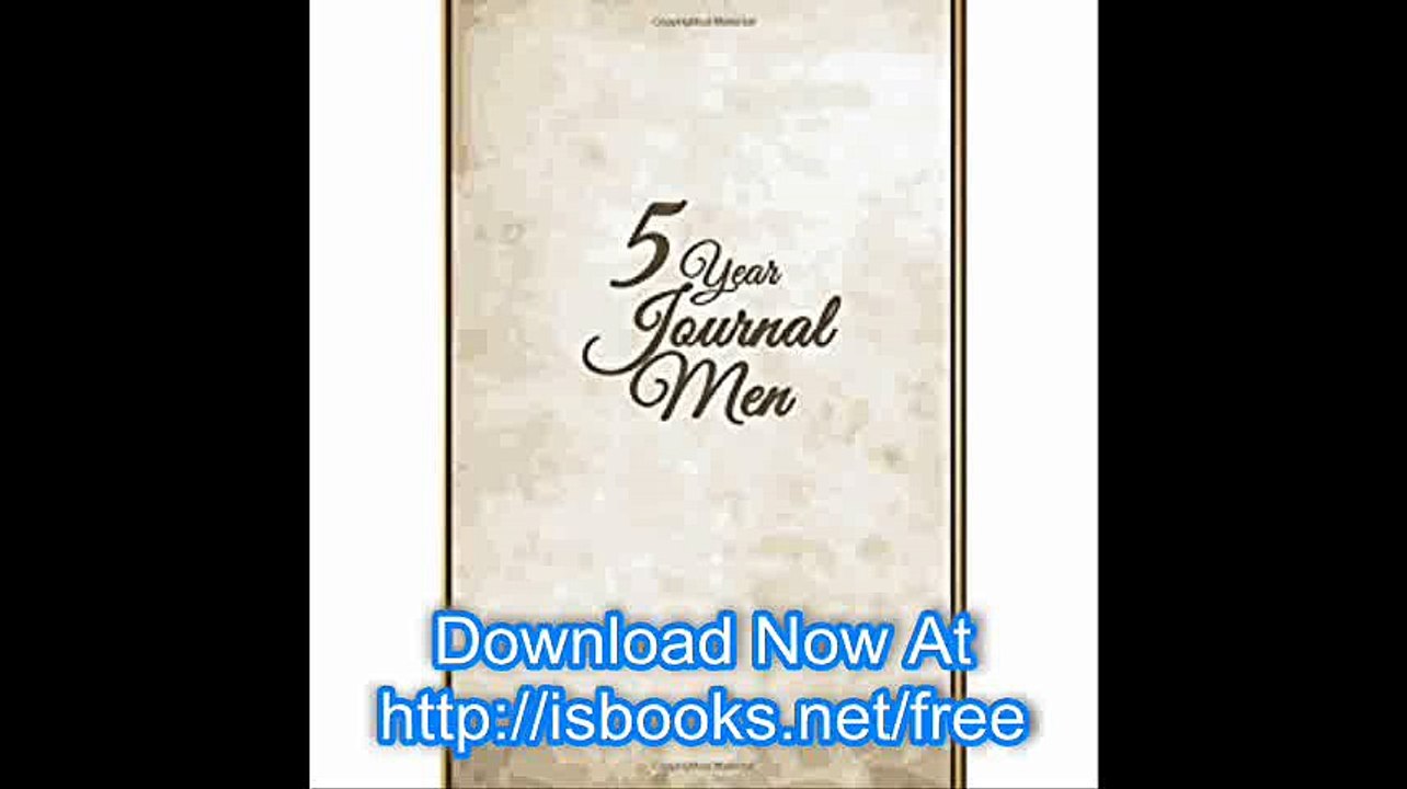 5 Year Journal Men 5 Years Of Memories, Blank Date No Month, 6 x 9, 365 Lined Pages