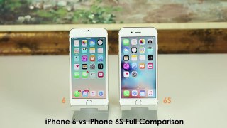 iPhone 6S vs iPhone 6 Full Comparison