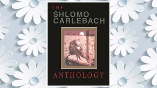 Download PDF Shlomo Carlebach Anthology: Compiled, Edited and Arranged by Velvel Pasternak FREE
