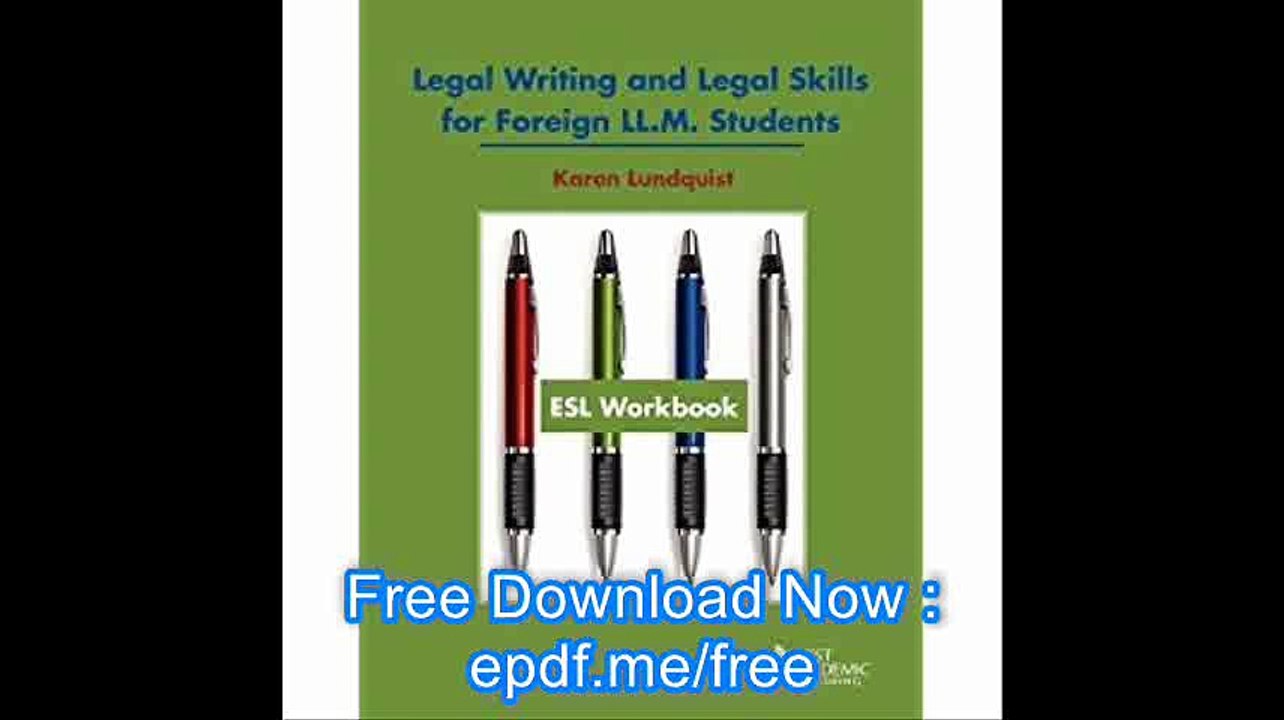ESL Workbook, Legal Writing and Legal Skills for Foreign LL.M. Students (American Casebook Series)