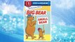 Download PDF The Berenstain Bears' Big Bear, Small Bear (Step-Into-Reading, Step 1) FREE