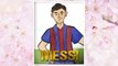 Download PDF Messi: The Children's Illustration Book. Fun, Inspirational and Motivational Life Story of Lionel Messi - One of The Best Soccer Players in History. FREE