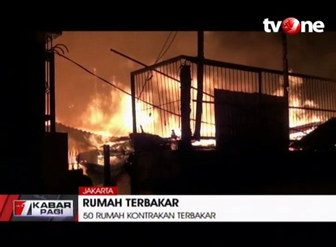 Kebakaran Besar Hanguskan 50 Rumah Kontrakan dan 9 Kendaraan