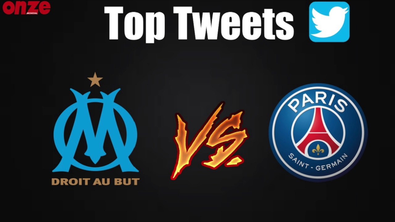OM- PSG : Top tweet sur le Classico