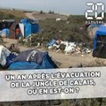 Un an après l’évacuation de la Jungle de Calais, où en est-on ?