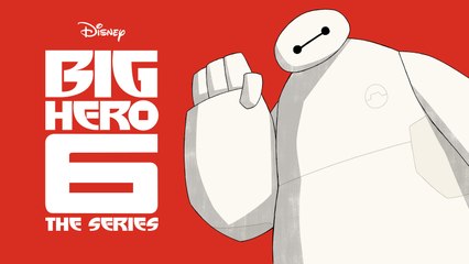 Big Hero 6: The Series Trailer - Baymax Returns (2017) Diseny XD