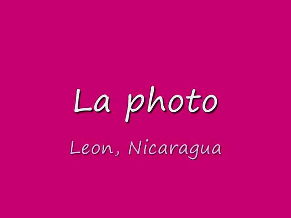 La photo (Leon, Nicaragua)