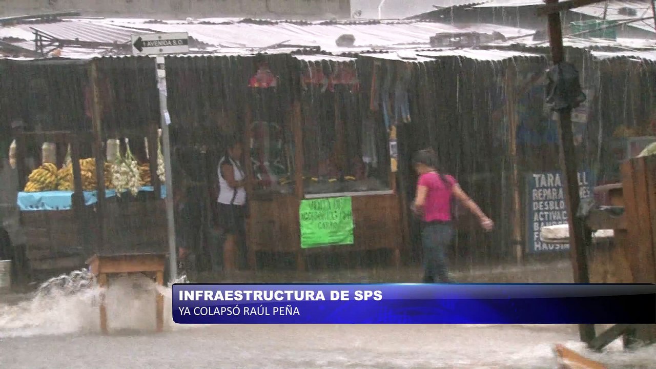 Infraestructura de San Pedro Sula ya colapso