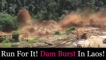 Assustador Momento Colapso Barragem No Laos ! Dam Collapses In Laos