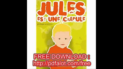 Jules est une crapule