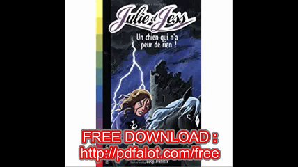 Julie et Jess, Tome 3  Un chien qui n'a peur de rien !