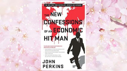 Download PDF The New Confessions of an Economic Hit Man FREE