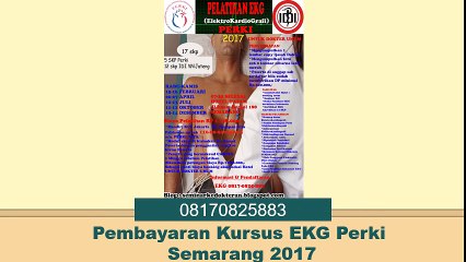 Pembayaran Kursus EKG Perki Semarang 2017
