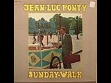 Jean Luc Ponty 1967 Sunday Walk (You've Changed)