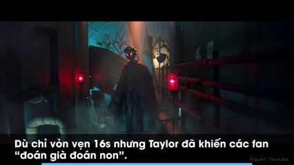 Taylor vừa tung trailer "Ready For It?” các fan đã nổ đom đóm mắt