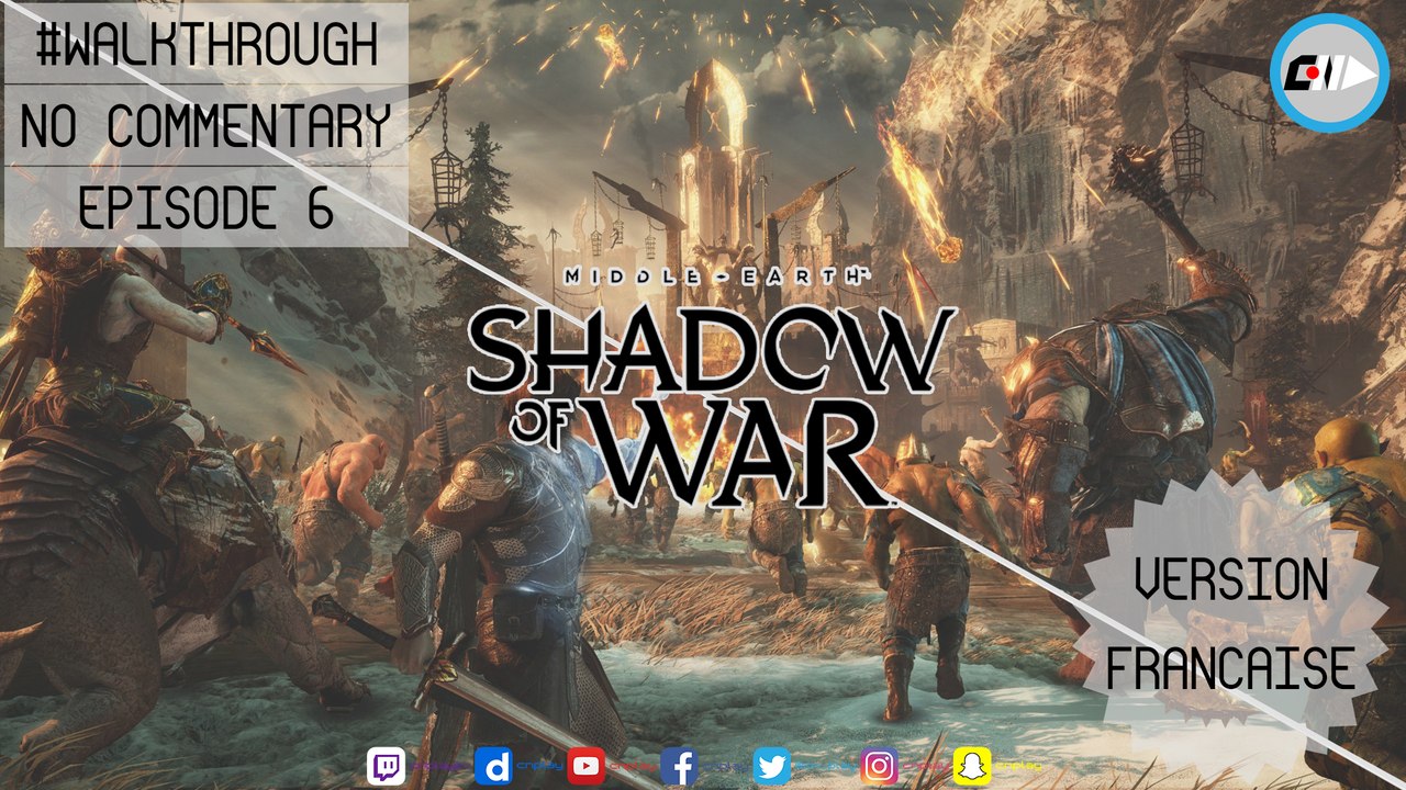 #Walkthrough La Terre du Milieu : L' Ombre de la Guerre I Episode 6/10
