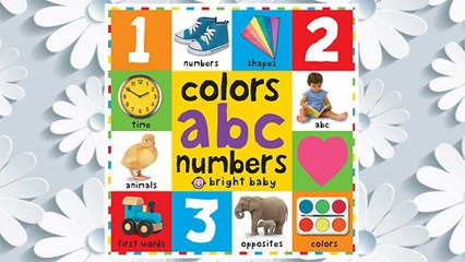 Download PDF Bright Bbaby colors, abc, & numbers first words (First 100) FREE