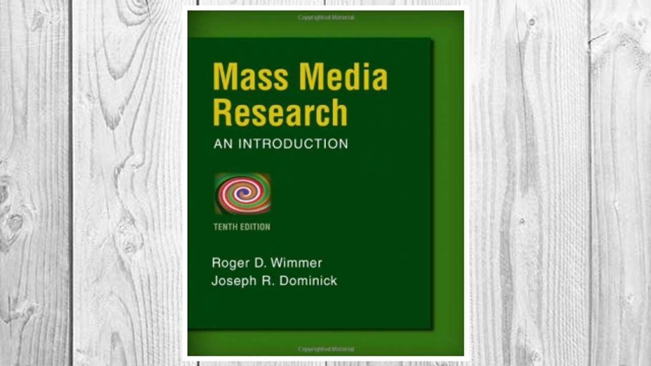 Download PDF Mass Media Research: An Introduction FREE