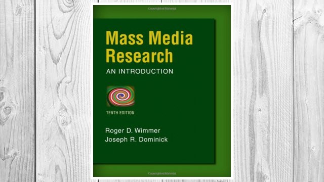 Download PDF Mass Media Research: An Introduction FREE