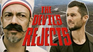 LE FOSSOYEUR DE FILMS #32 - The Devil's Rejects