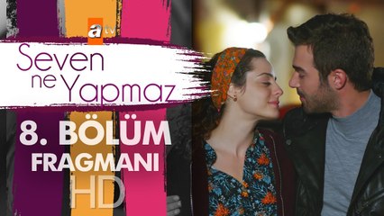 Seven Ne Yapmaz 8. Bölüm Fragmanı