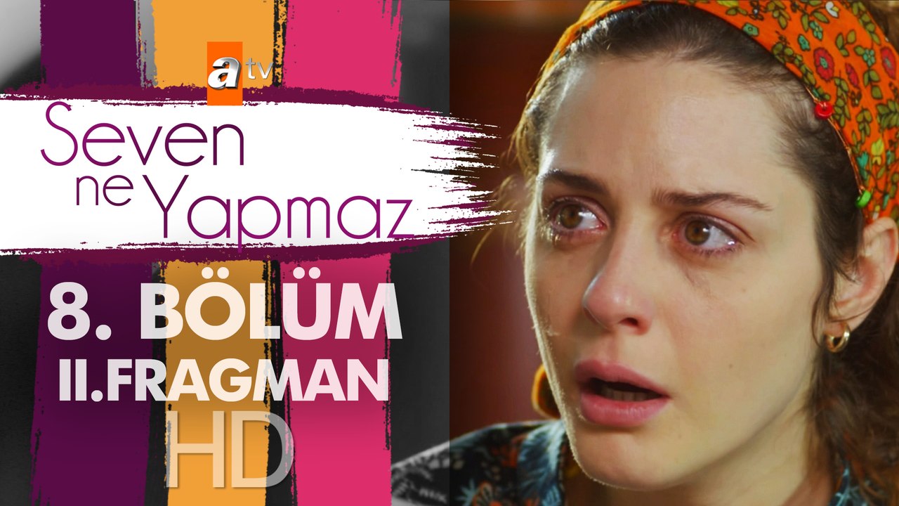 Seven Ne Yapmaz 8. Bölüm 2. Fragmanı