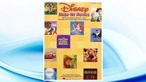 Download PDF Disney Mega-Hit Movies: 38 Contemporary Classics from The Little Mermaid to High School Musical 2 FREE