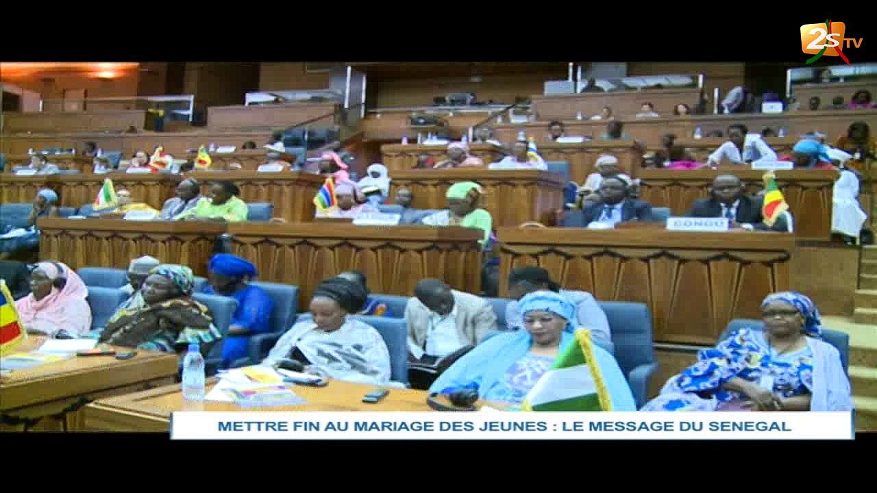METTRE FIN AU MARIAGE DES JEUNES : LE MESSAGE DU SÉNÉGAL