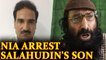 NIA arrests Syed Salahuddin's son in connection with terror funding case | Oneindia News