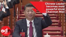 Chinese Leader becomes most powerful since Chairman Mao