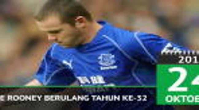 Wayne Rooney Berulang Tahun Ke-32!
