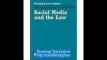 Social Media and the Law (March 2016 Edition) (Corporate and Securities Law Library)