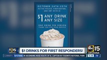 $1 dollar drinks for first responders