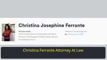 Probate Attorney Rancho Cucamonga CA - Christina Ferrante Attorney At Law (909) 989-9923