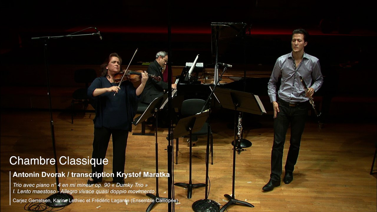 Dvorak/transcription Krystof Maratka | Trio avec piano n° 4 en mi mineur op. 90 « Dumky Trio » I. Lento maestoso - Allegro vivace quasi doppio movimento