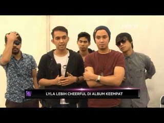 Entertainment News-Lyla Rilis Album ke 4